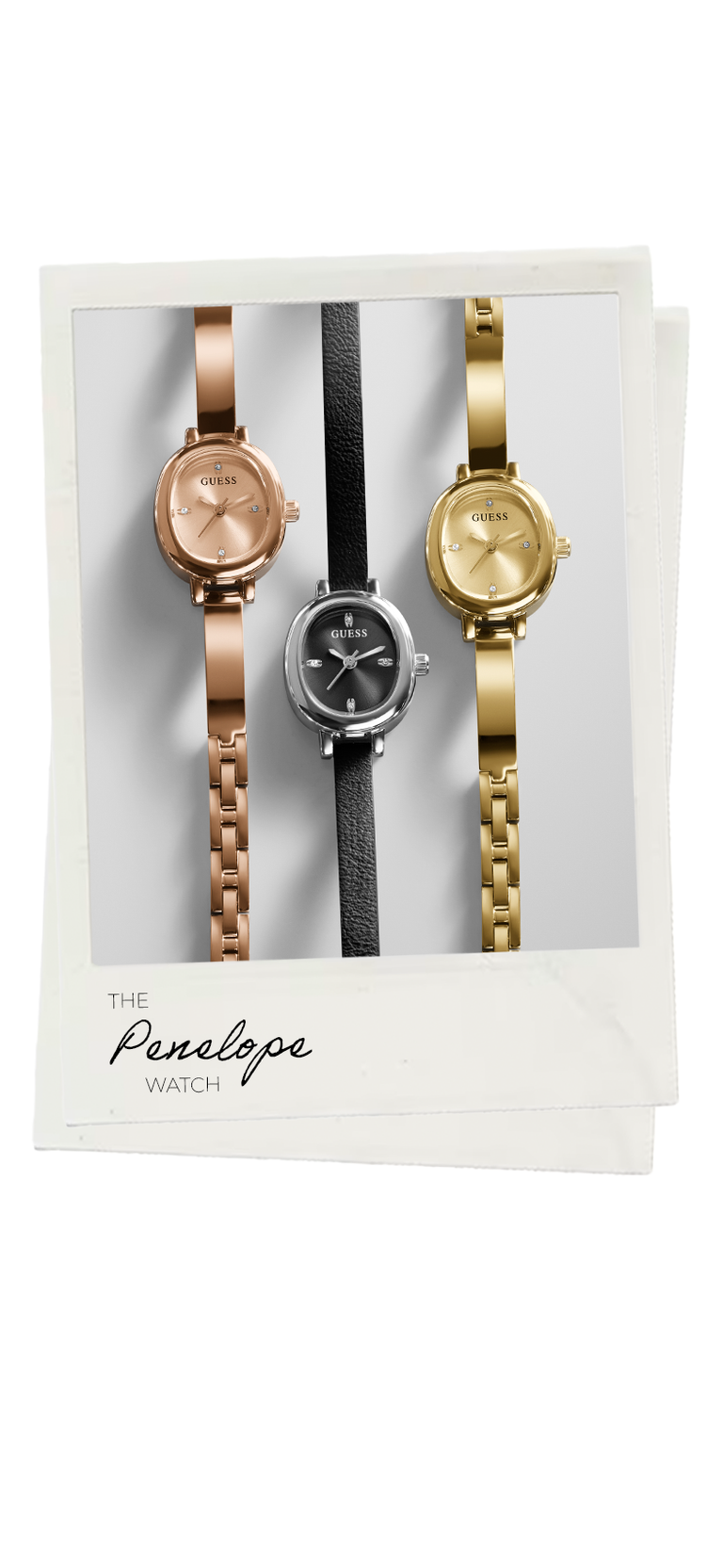 Three Penelope Watch wristwatches displayed inside a white Polaroid-style frame. The left watch has a rose gold case and bracelet, the center watch has a black strap and silver case with a dark dial, and the right watch has a gold case and bracelet.